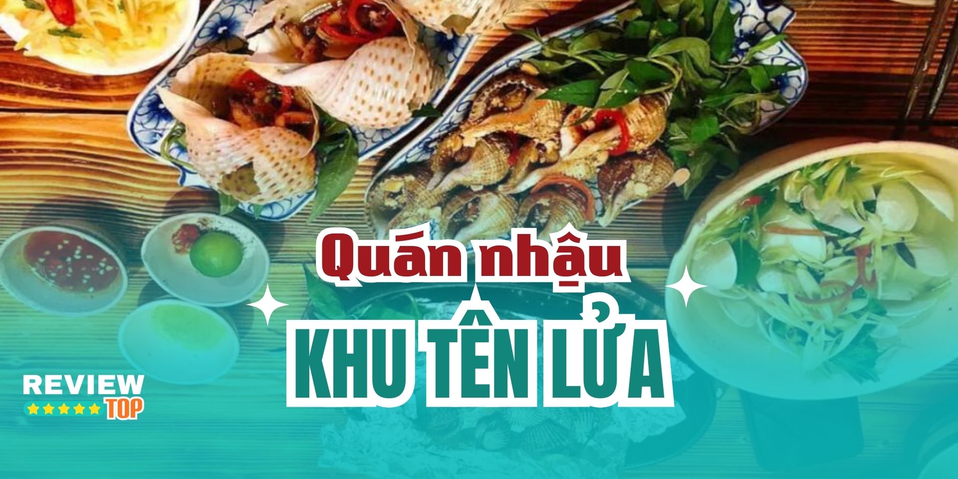 Top 7 quán nhậu khu Tên Lửa mồi bén, giá cả thích hợp