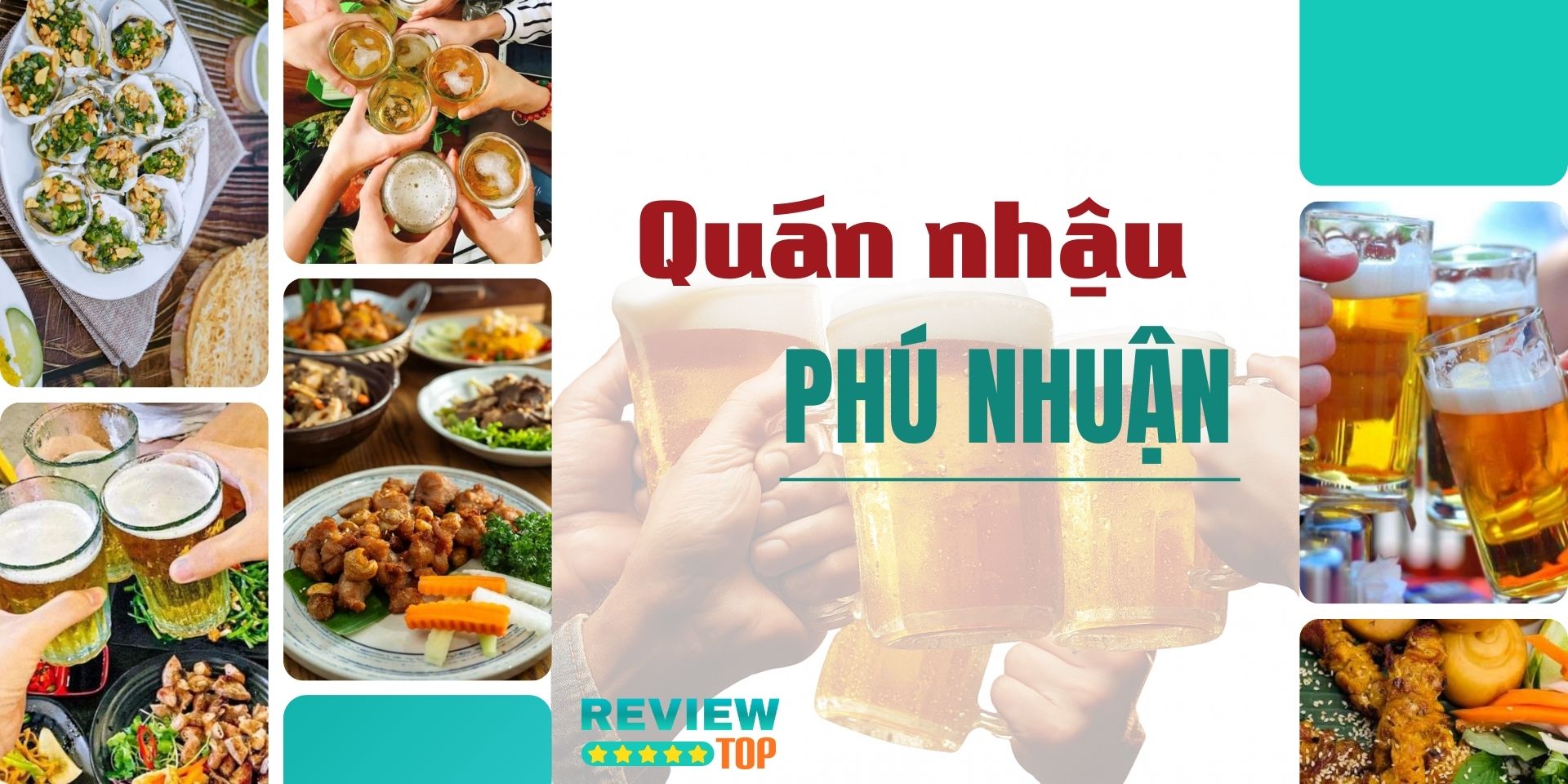 Top 13 quán nhậu Phú Nhuận ăn uống no say không lo về giá