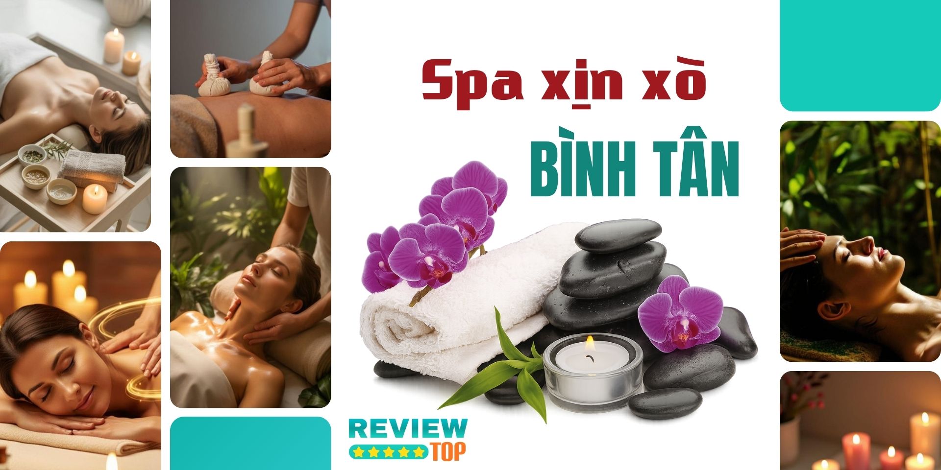 Top 12 địa chỉ spa Bình Tân được khách hàng tin chọn nhiều nhất