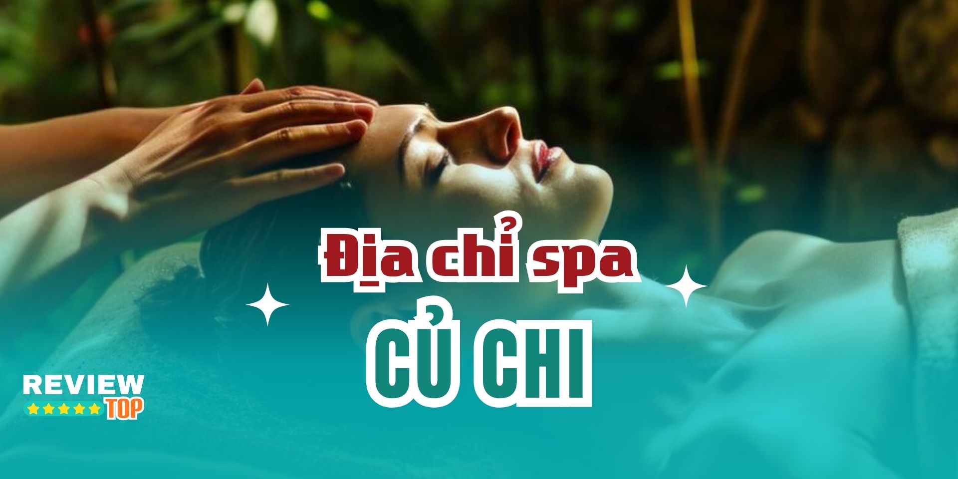 Top 7 spa Củ Chi chất lượng, chị em không nên bỏ qua