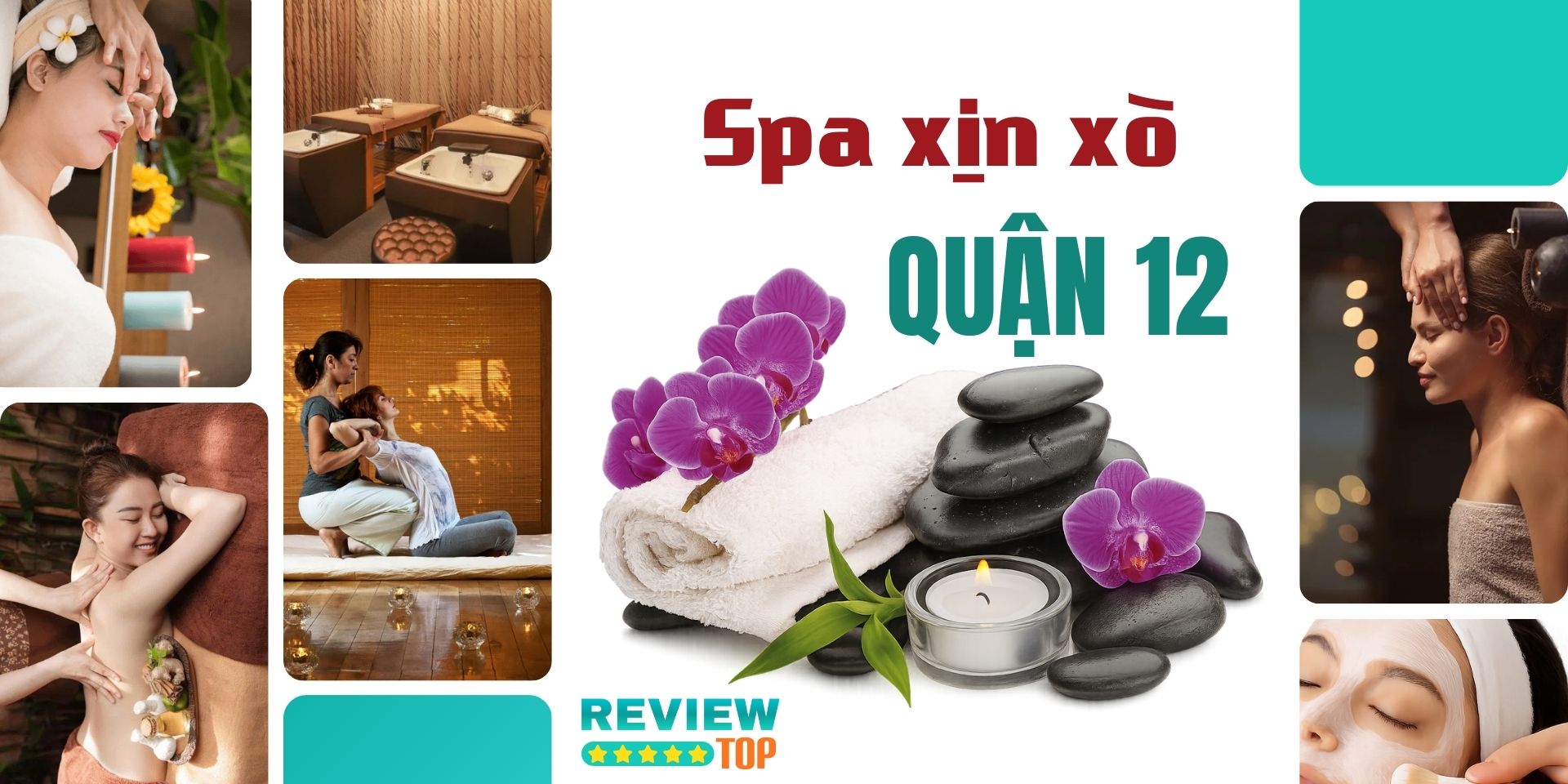 Top 12 spa Quận 12 đáng tin cậy, được phái đẹp lựa chọn