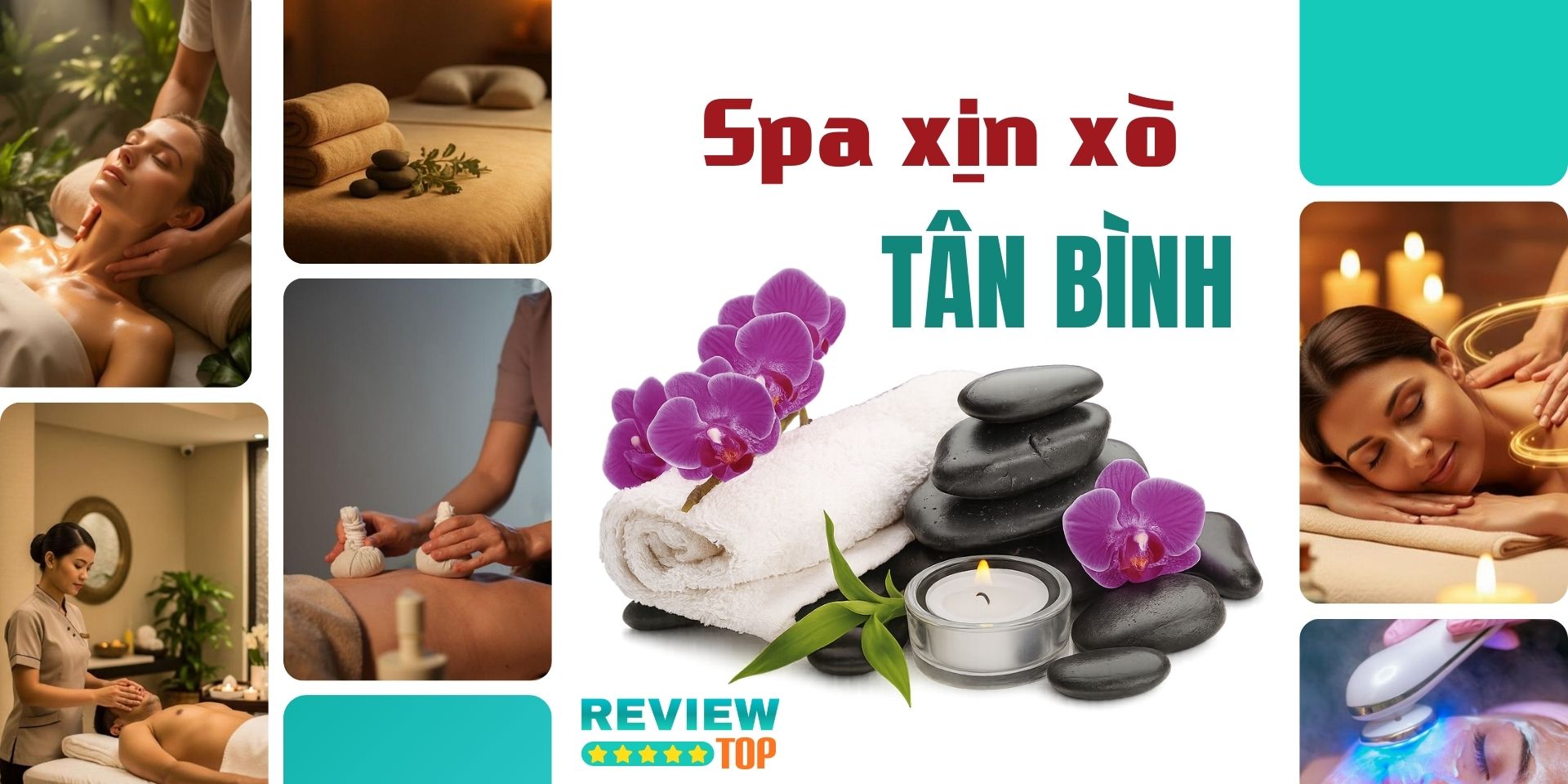 Top 10 spa Tân Bình chăm sóc sắc đẹp, thư giãn tuyệt đối