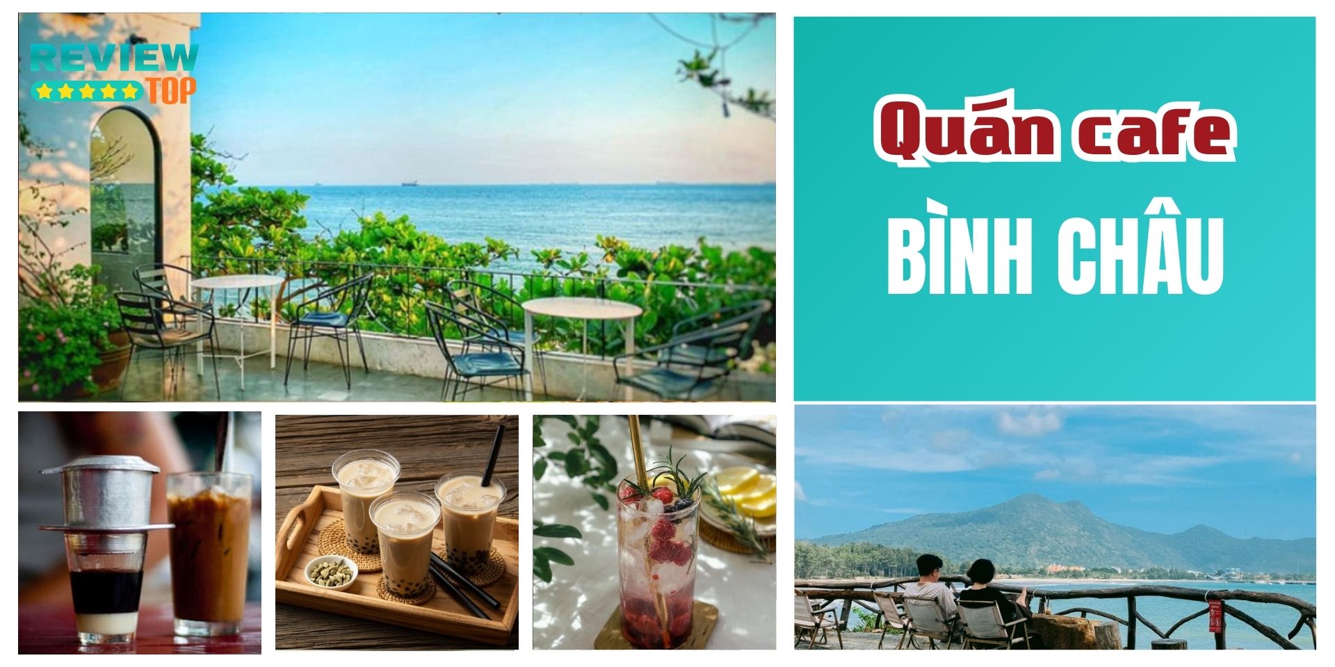 Top 6 quán cafe Bình Châu view biển thoáng đãng, giá hợp lý