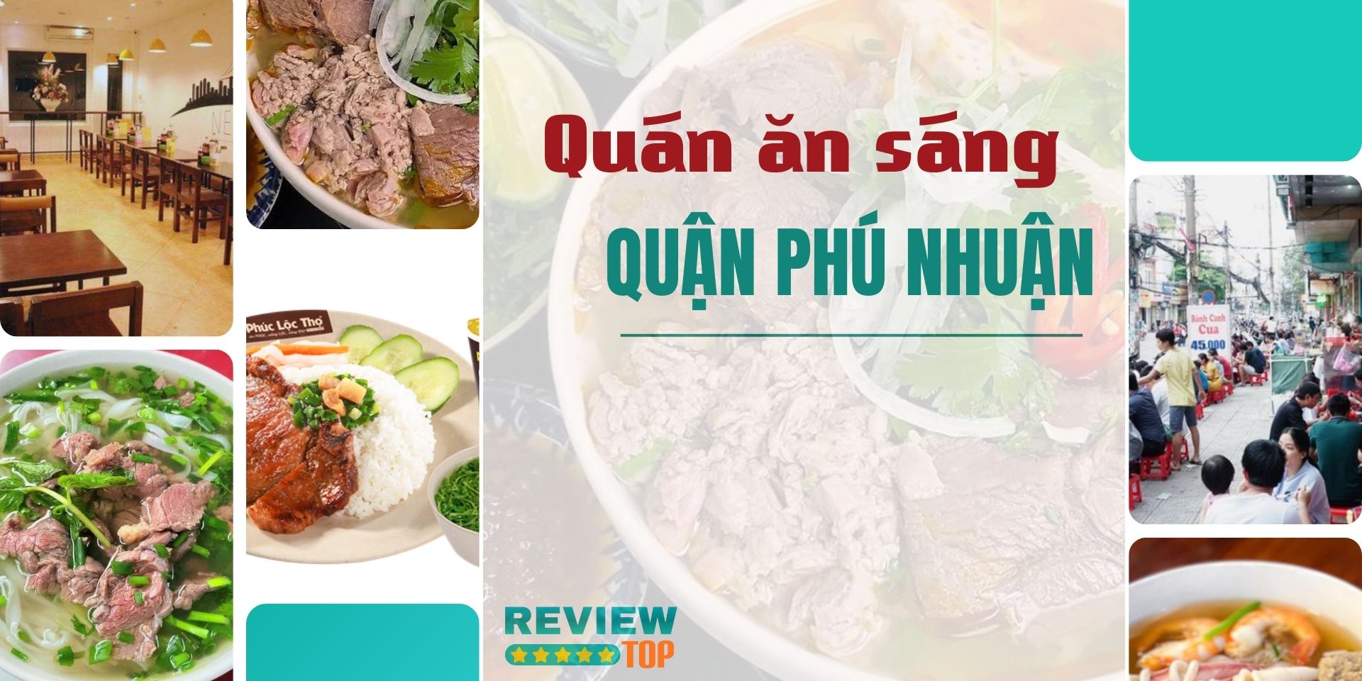 Top 15 quán ăn sáng Quận Phú Nhuận ngon nứt tiếng, ăn là mê