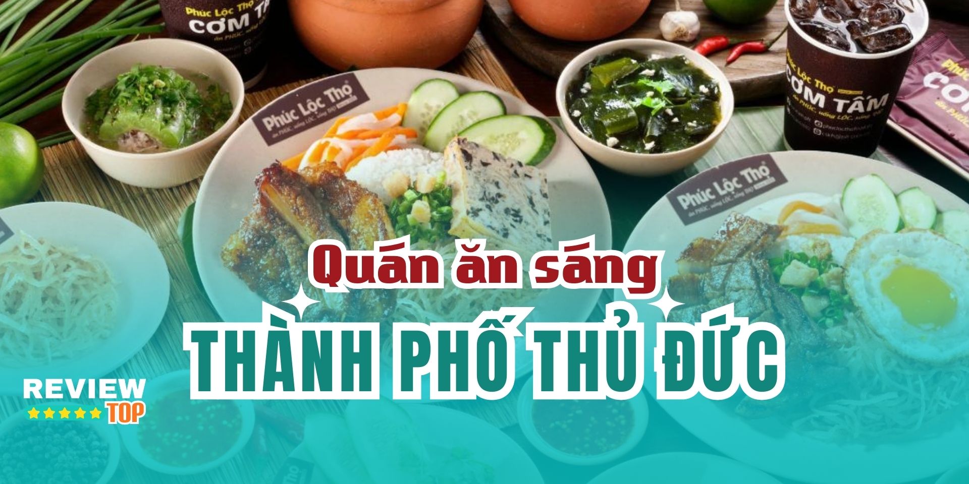 Top 14 quán ăn sáng Thành phố Thủ Đức được yêu thích nhất