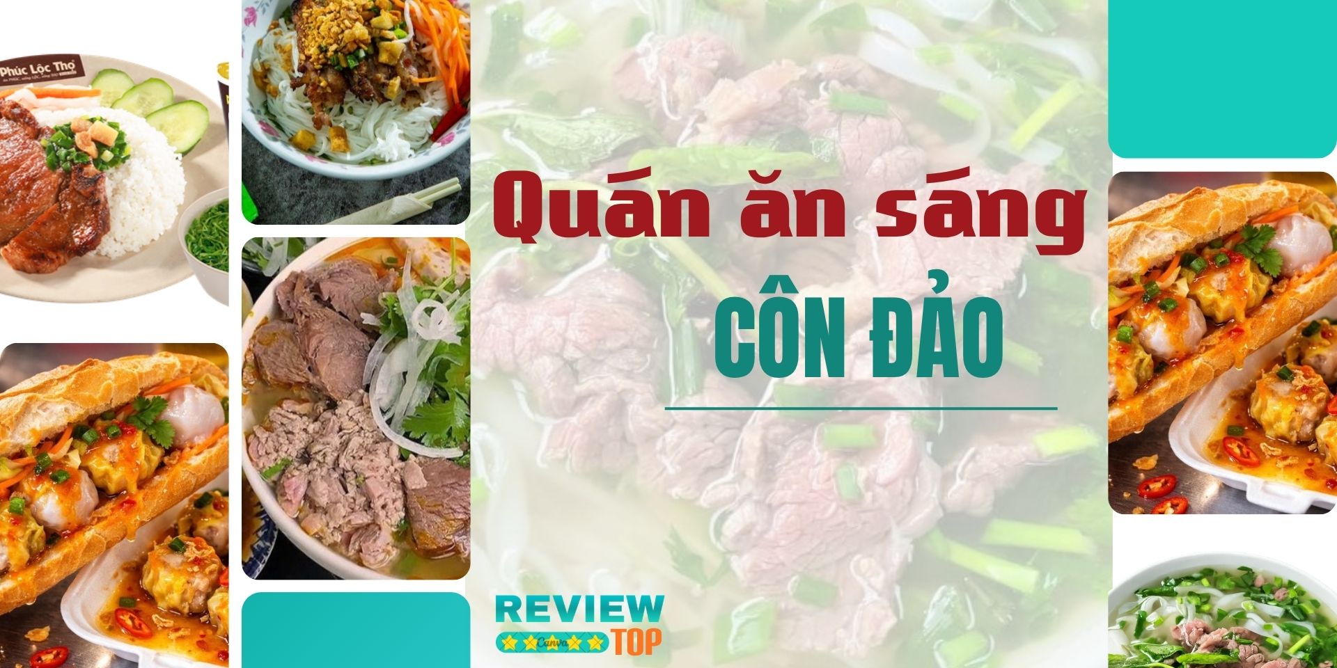 Top 11 quán ăn sáng Côn Đảo ngon, nổi tiếng nhất định nên ghé