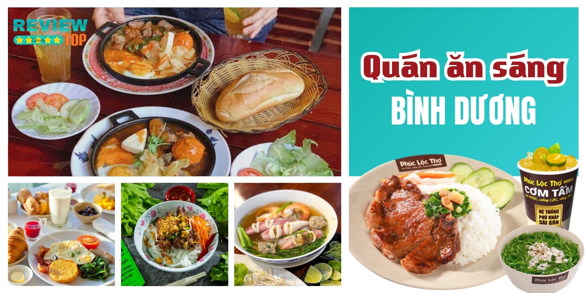 Top 13 quán ăn sáng Bình Dương ăn ngon đậm đà, chất lượng