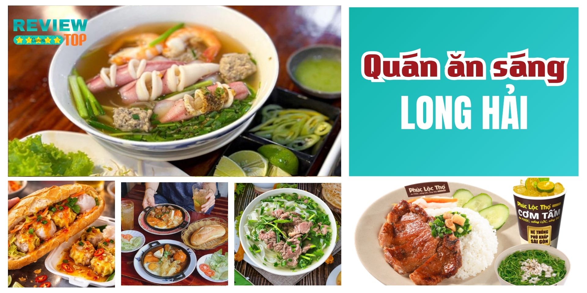 Top 9 quán ăn sáng Long Hải thơm ngon, đông khách ghé