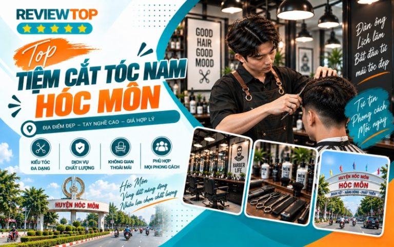 Tổng hợp các tiệm cắt tóc nam Hóc Môn ấn tượng