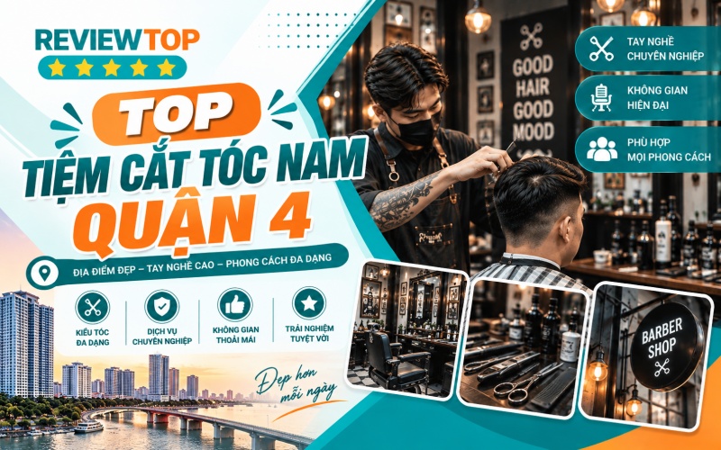 Danh sách các tiệm cắt tóc nam Quận 4 nên đến